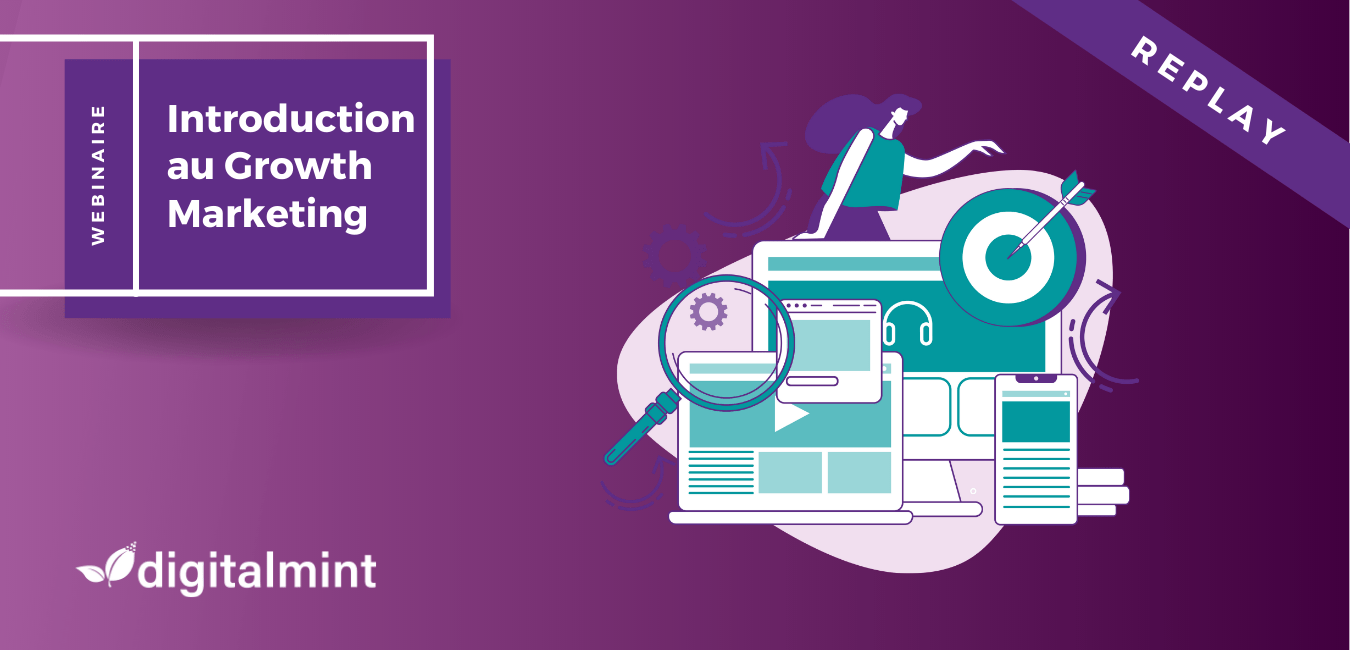 DGM_Replay_Webinaire_Growth_Marketing DGM Replay Webinaire Growth Marketing
